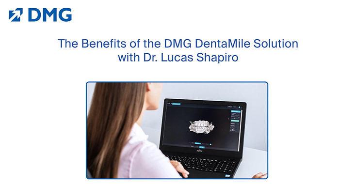 The Benefits of the DMG DentaMile Solution with Dr. Lucas ShapiroThe Benefits of the DMG DentaMile Solution with Dr. Lucas Shapiro